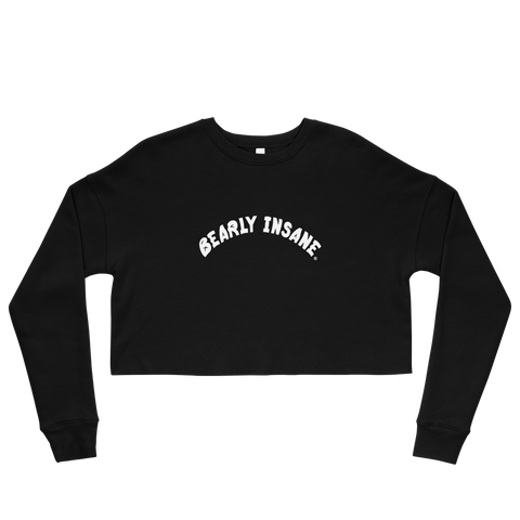 "Bearly Insane" logo Crop Sweatshirt